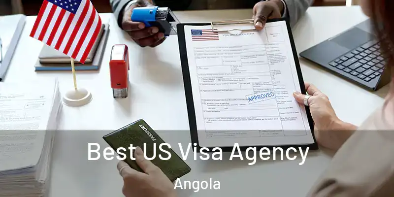 Best US Visa Agency Angola