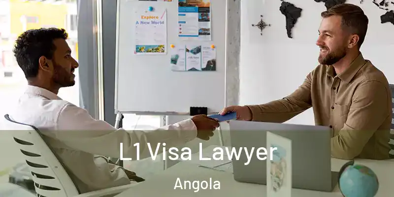 L1 Visa Lawyer Angola