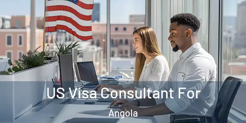 US Visa Consultant For Angola