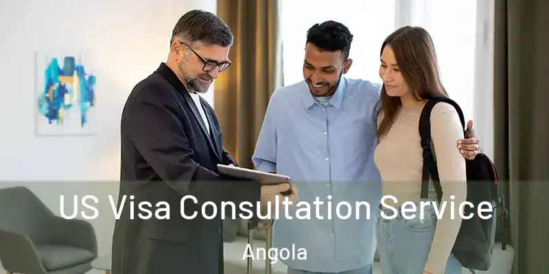 US Visa Consultation Service Angola
